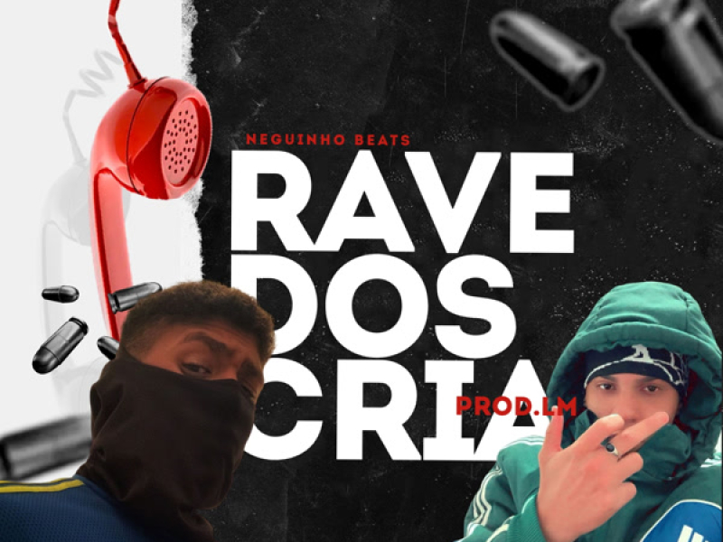 Rave dos Cria (Single)