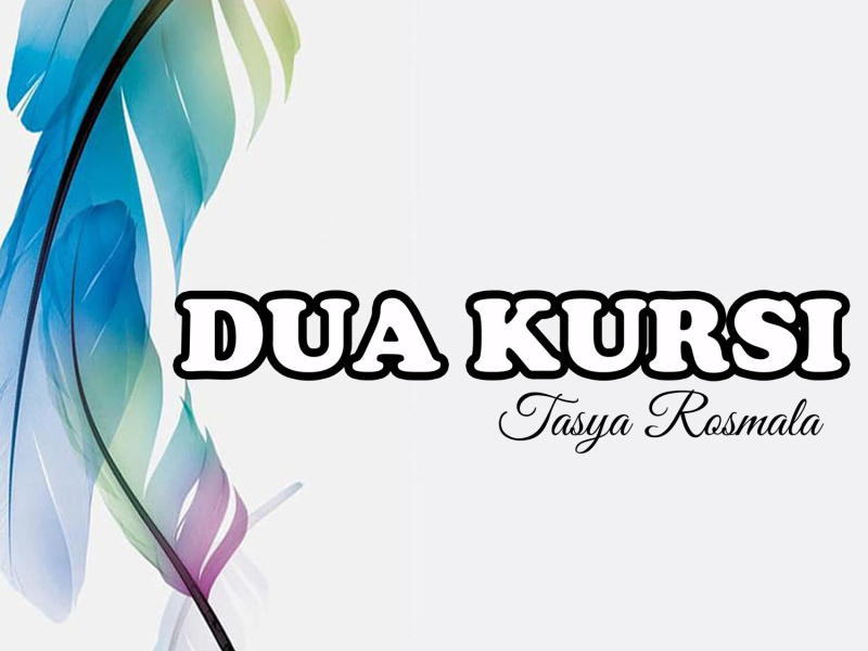 Dua Kursi (Single)