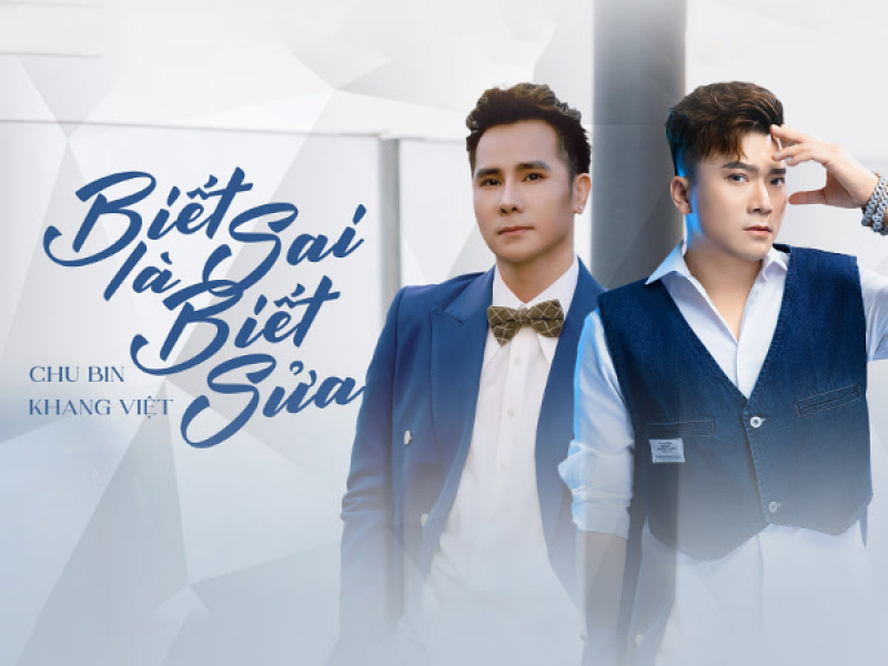 Biết Sai Là Biết Sửa (Single)