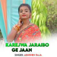 Karejwa Jaraibo Ge Jaan (Single)