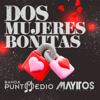 Dos Mujeres Bonitas (Single)