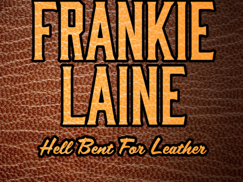 Hell Bent For Leather (Special Edition)