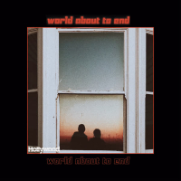 World About to End (Single)