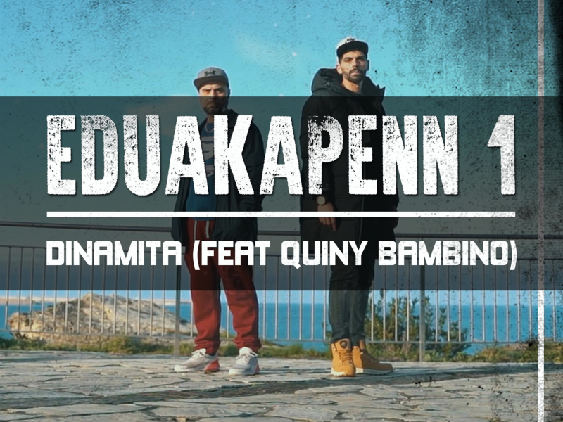 Dinamita (feat. Quiny Bambino) (Single)