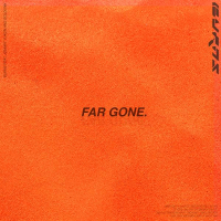 Far Gone (Single)
