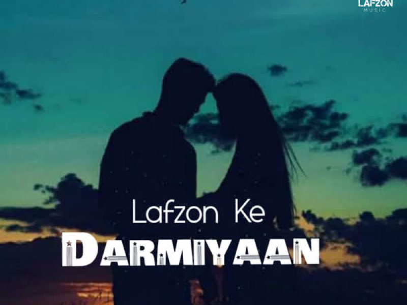 Lafzon Ke Darmiyaan (Single)