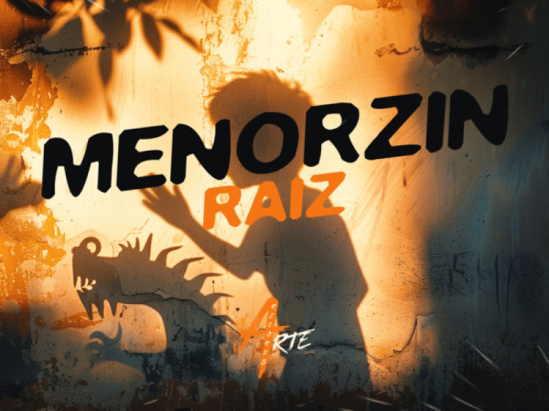 Menorzin Raiz (Single)