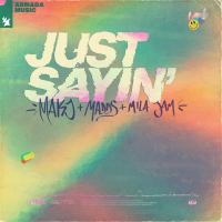 Just Sayin' (Single)