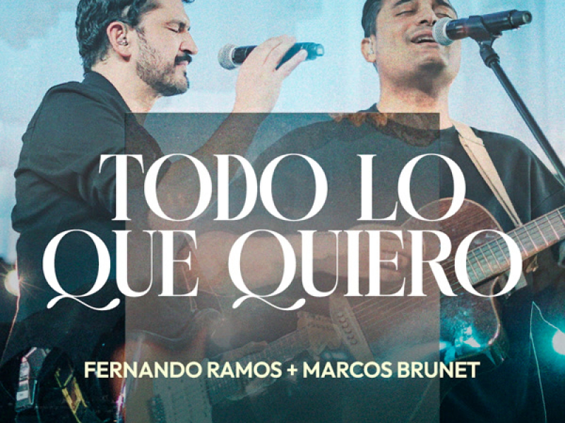 TODO LO QUE QUIERO (Single)