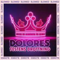 Festens drottning - SLOWED