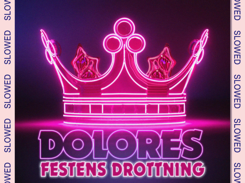 Festens drottning - SLOWED