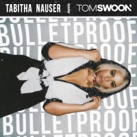 Bulletproof (Tom Swoon Remix) (Single)