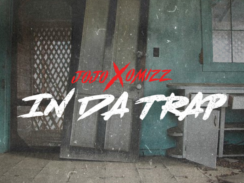 In Da Trap (Single)