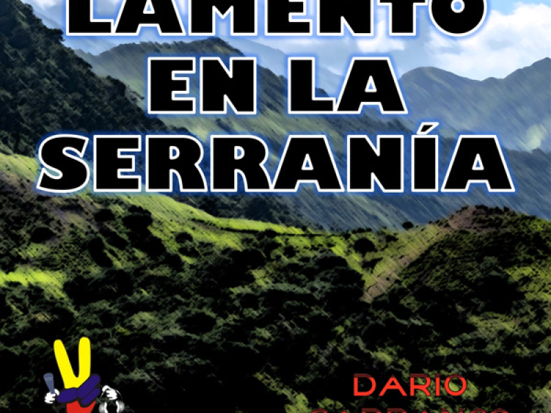 Lamento en la Serranía (Single)