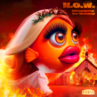 N.O.W. (Nagging Our Wedding) (Single)
