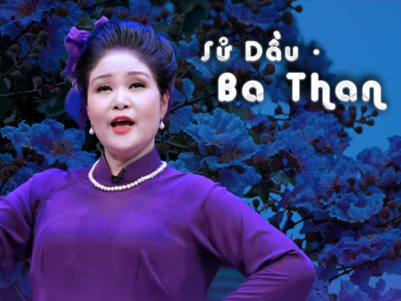 Sử Dầu - Ba Than (Single)