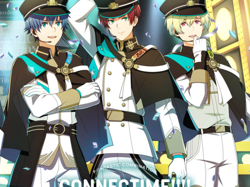 THE IDOLM@STER SideM F@NTASTIC COMBINATION: CONNECTIME!!!! -DIMENSION ARROW- C.FIRST (EP)