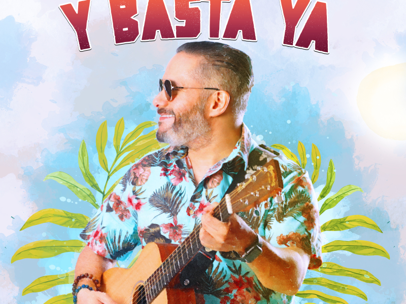 Y Basta Ya (Single)