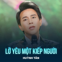 Lỡ Yêu Một Kiếp Người (Single)