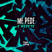 Me Pede e Repete (Single)