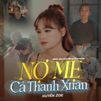Nợ Mẹ Cả Thanh Xuân (Single)