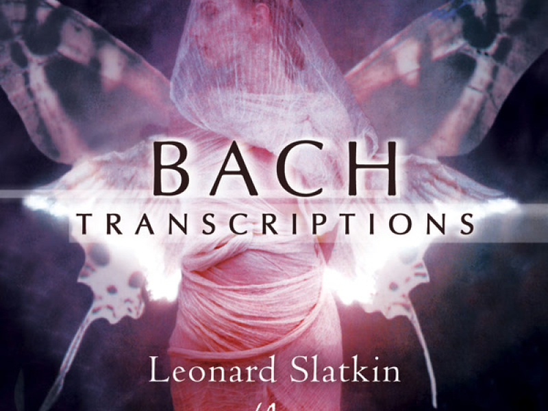 Bach: Transcriptions for Orchestra