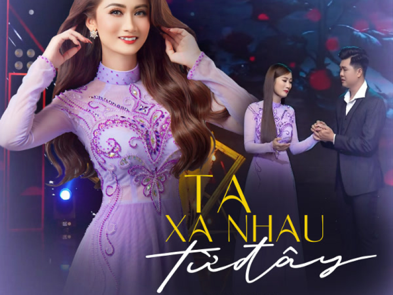 Ta Xa Nhau Từ Đây (Single)
