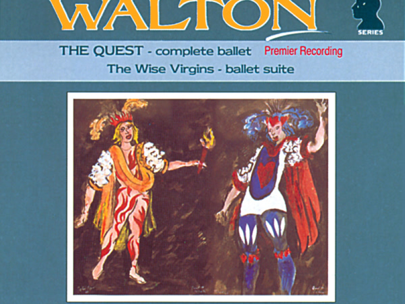 Walton: The Quest & The Wise Virgins Suite