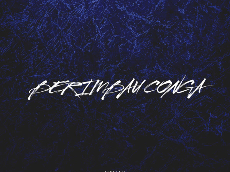 BERIMBAU CONGA (Single)