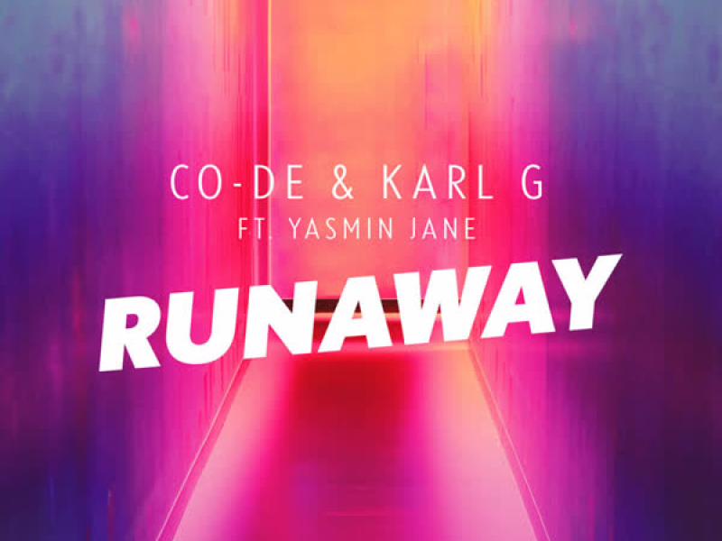 Runaway (feat. Yasmin Jane) (Good Vibes Remix) (EP)