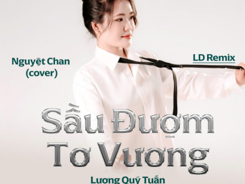 Sầu Đượm Tơ Vương (LD Remix Cover) (Single)