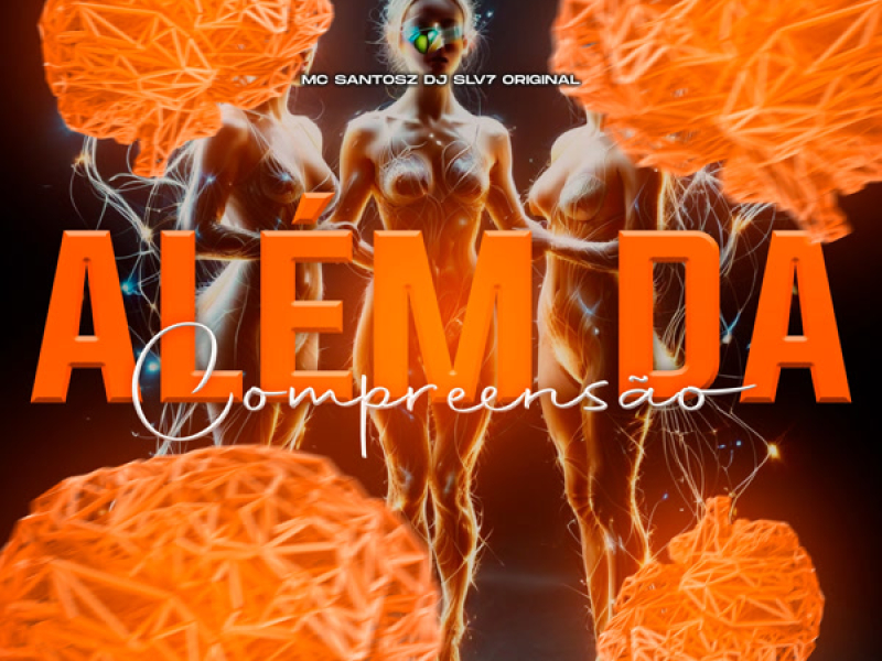 ALÉM DA COMPREENSÃO (Single)