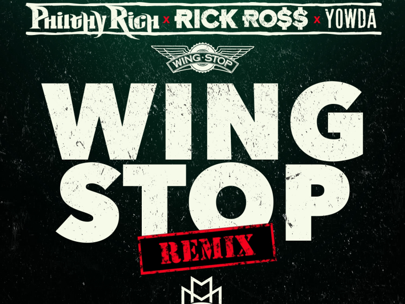 Wing Stop (Feat. Rick Ross & Yowda) [Remix]