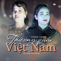 Thương Quá Việt Nam (Single)