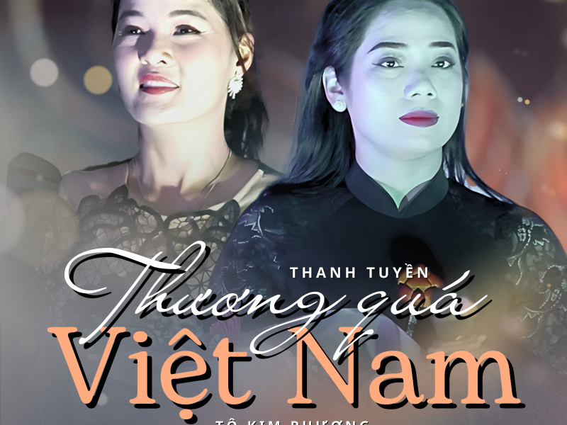 Thương Quá Việt Nam (Single)