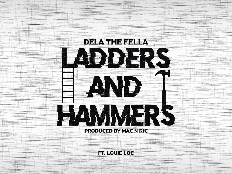 Ladders and Hammers (feat. Louie Loc)