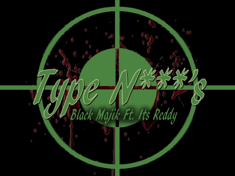Type Nigga's (Single)
