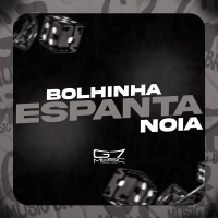 Bolhinha Espanta Nóia (Single)
