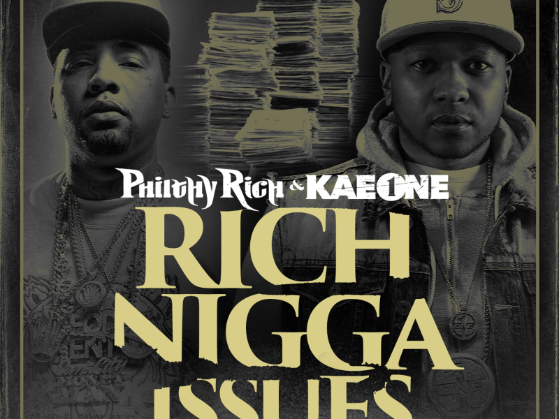 Rich Nigga Issues