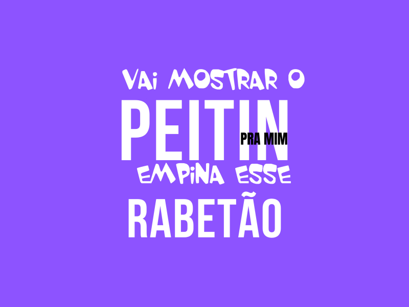 Vai Mostra o Peitin pra Mim, Empina Esse Rabetão (Single)