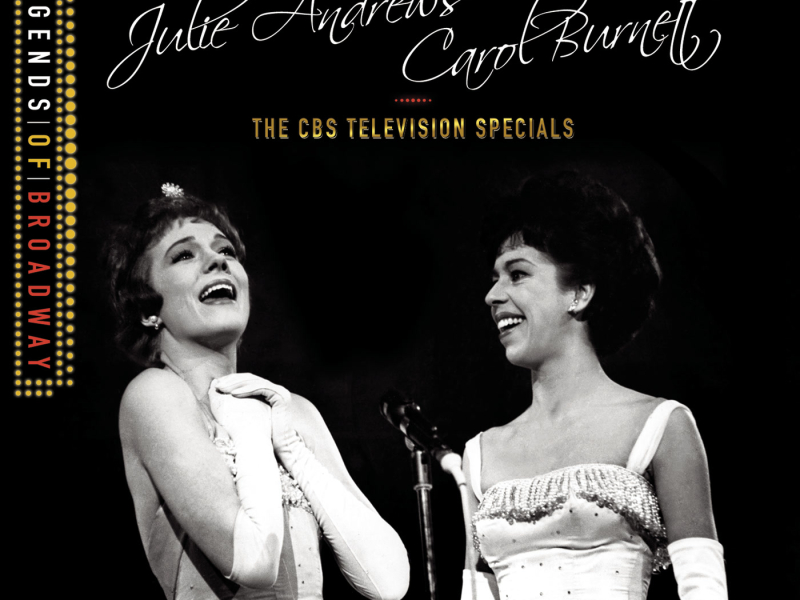 Julie Andrews and Carol Burnett: The CBS Television Specials