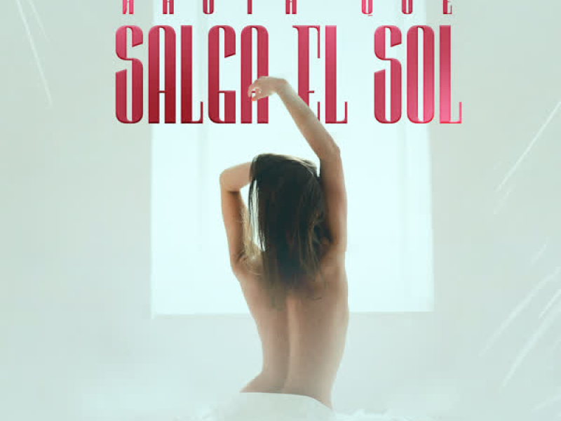 Hasta Que Salga el Sol (Single)