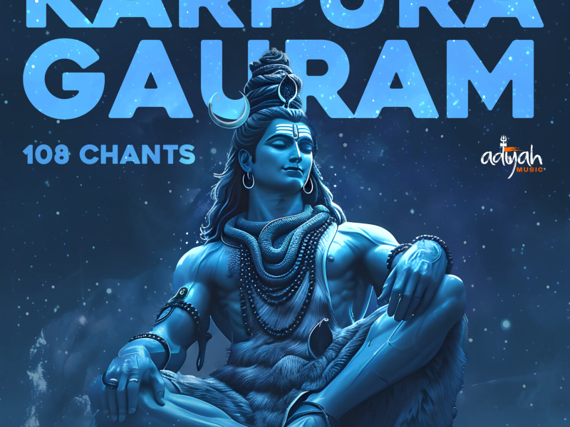 Karpura Gauram 108 Times Chants (Single)