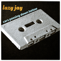 Cars Passing Down Below (Single)