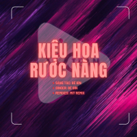 Kiệu Hoa & Rước Nàng (Mit Remix) (Single)