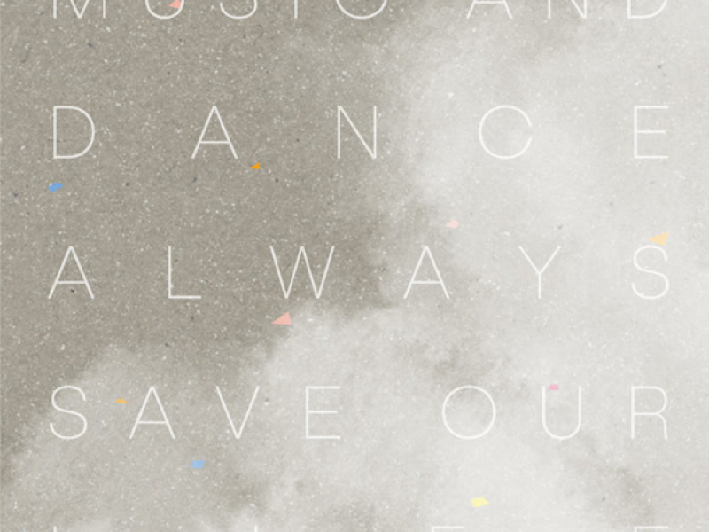 Music and Dance always Save Our Life