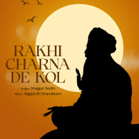 Rakhi Charna De Kol (Single)