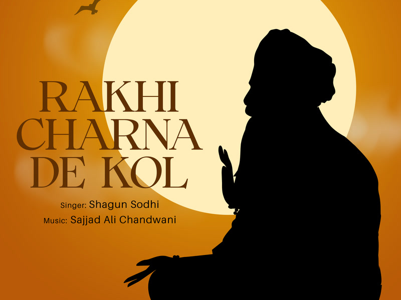 Rakhi Charna De Kol (Single)