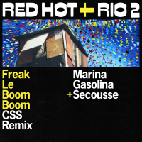 Freak Le Boom Boom (CSS Remix) (Single)