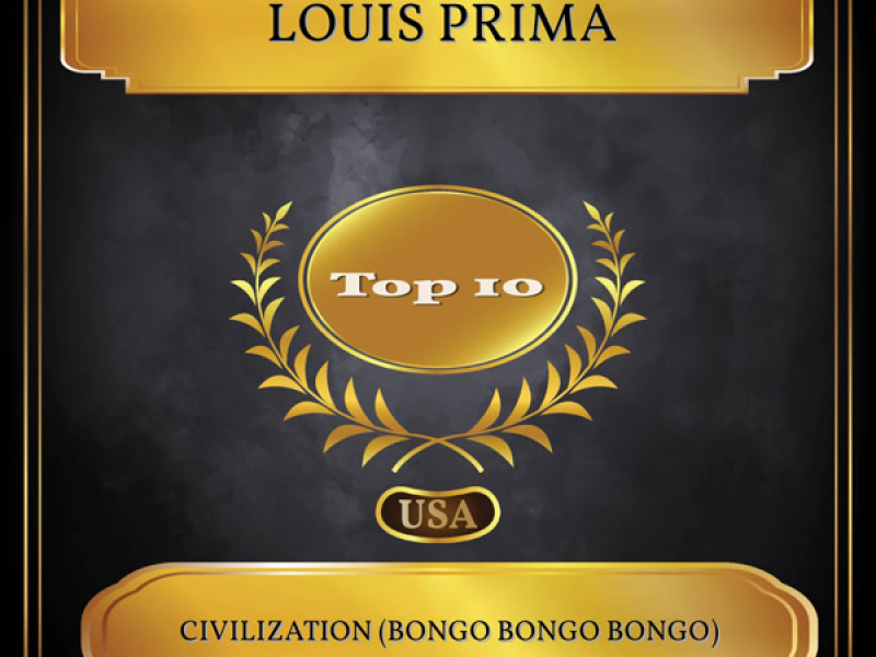 Civilization (Bongo Bongo Bongo) (Billboard Hot 100 - No. 08) (Single)